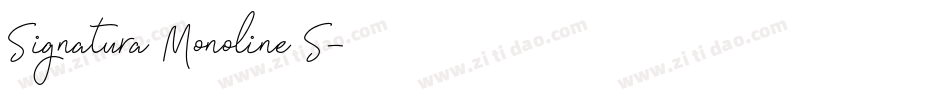 Signatura Monoline S字体转换